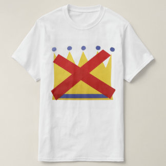 Geen Koningen Protesteer Verzet Verenigen T-shirt