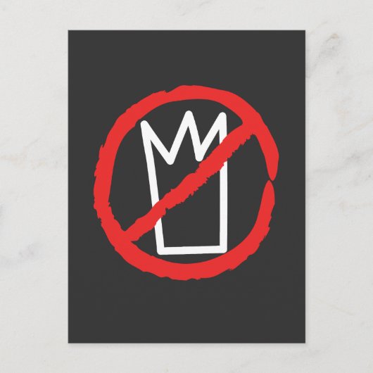 Geen koningen protesteren kroonlogo briefkaart (Voorkant)
