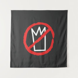 Geen koningen protesteren kroonlogo wandkleed