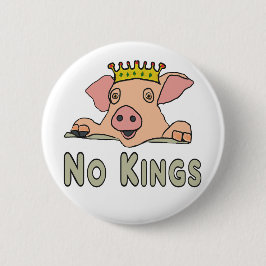 Geen Koningen Ronde Button 5,7 Cm