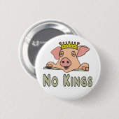 Geen Koningen Ronde Button 5,7 Cm (Voorkant /achterkant)
