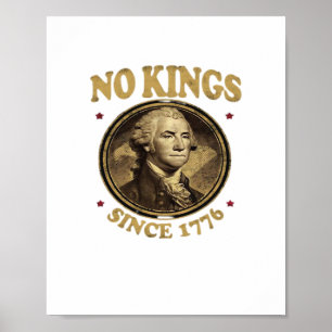 Geen Koningen Sinds 1776 Klassiek Poster