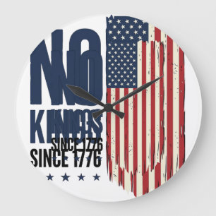 Geen koningen sinds 1776 Patriottisch Vlag Shirt O Grote Klok