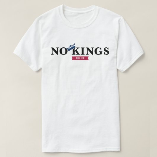 Geen Koningen Sinds 1776 T-shirt (Design voorkant)