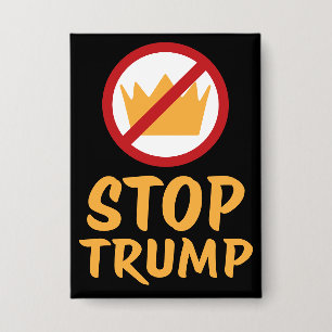 GEEN KONINGEN STOP TRUMP Anti-Trump   Blck   Prote Button