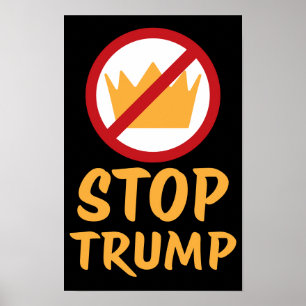 GEEN KONINGEN STOP TRUMP Anti-Trump RYYB Prote Poster