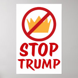 GEEN KONINGEN STOPPEN TRUMP Anti-Trump | RYW | Pro Poster