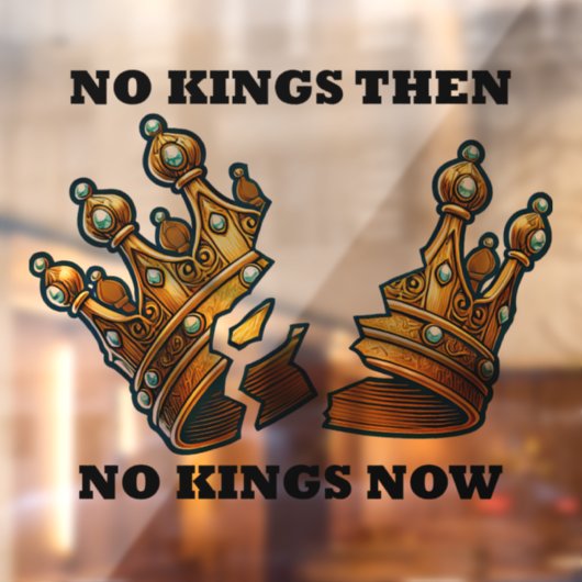 Geen koningen toen, geen koningen nu raamsticker (Vel 2)