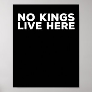 Geen koningen wonen hier - Pro-democratie activist Poster