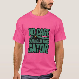 Geen kooi kan deze alligator vasthouden shirt
