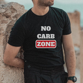 Geen Koolhydraten Zone (100% VLEESETER) T-shirt