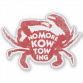 Geen Kowtowing Meer | Dungeon Crawler Carl Sticker (Voorkant)