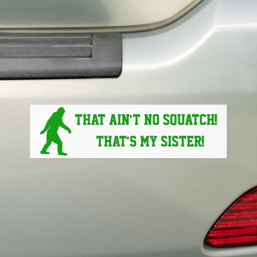 Geen kraak dat mijn zus is bumpersticker (Op auto)