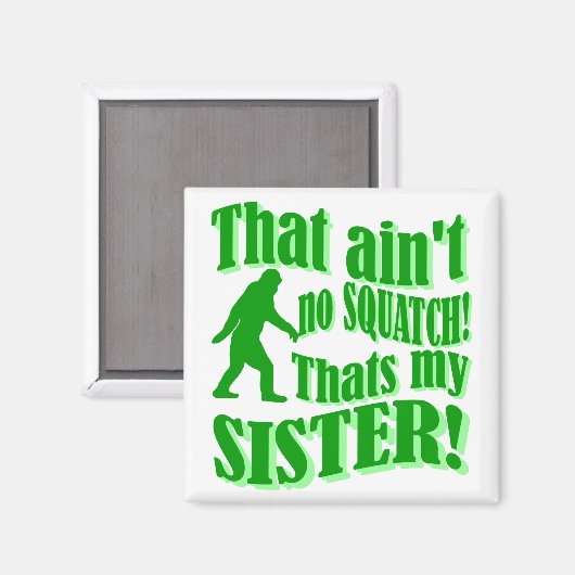 Geen kraak dat mijn zus is magneet (Voorkant / Achterkant)