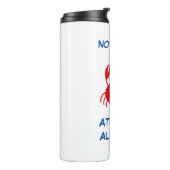 Geen Krabby Attitudes Toegestaan Thermische Tumble Thermosbeker (Gedraaid links)