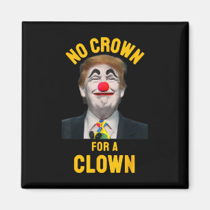 Geen kroon voor een clown magneet