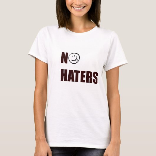 GEEN KRUISTOP VAN HATERS T-SHIRT (Voorkant)