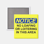 Geen Laad- of loitering in dit gebied Magneet (Voorkant / Achterkant)