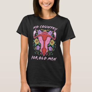 Geen land voor de oude Mannen Uterus Middle Finger T-shirt