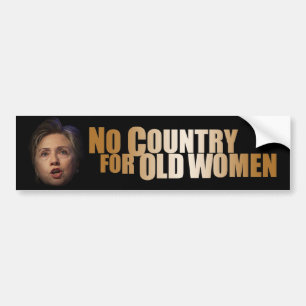 Geen land voor oudere vrouwen bumpersticker