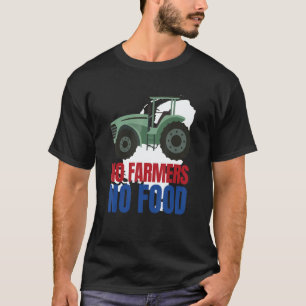 Geen landbouwers Geen voedsel Nederland Boerenopst T-shirt