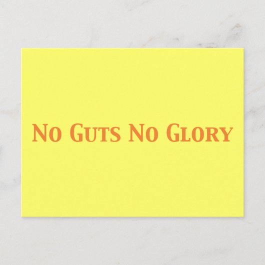 Geen lef, geen gloriegeschenken briefkaart (Voorkant)