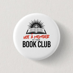 Geen lid van je boekenclub ronde button 3,2 cm