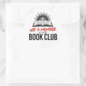 Geen lid van je boekenclub ronde sticker (Tas)