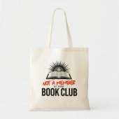 Geen lid van je boekenclub tote bag (Voorkant)