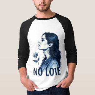 Geen liefde t-shirt