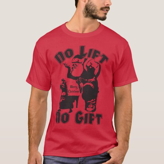 Geen Lift, Geen Cadeau - Kerstmis - Bodybuilding S T-shirt (Voorkant)