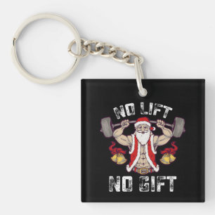 Geen Lift Geen Geschenk Kerstman Gym Workout Fitne Sleutelhanger