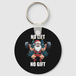 Geen Lift Geen Geschenk Kerstman Kerst Fitness Bod Sleutelhanger