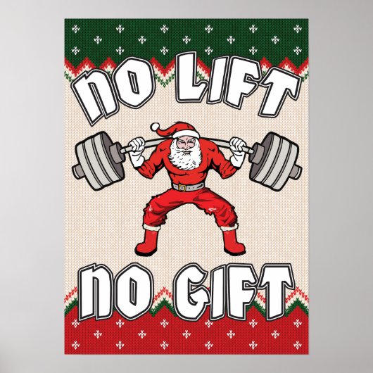 Geen lift zonder cadeautje - kerstgym - Santa Work Poster (Voorkant)