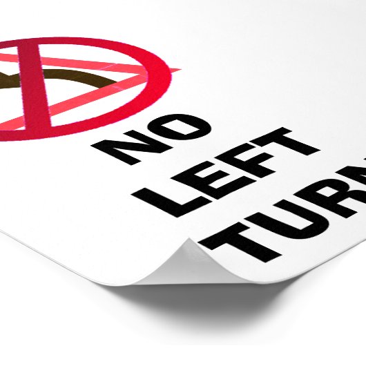 Geen links keerteken poster (Hoek)