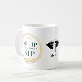 "Geen lippen tot ik een slok heb" Koffiemok