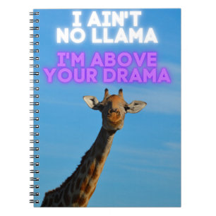 Geen Llama, ik ben boven je Drama Giraffe Notitieboek