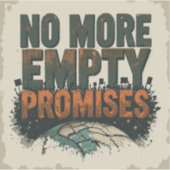 Geen loze beloftes meer –  klimaatstaking sticker (Voorkant)