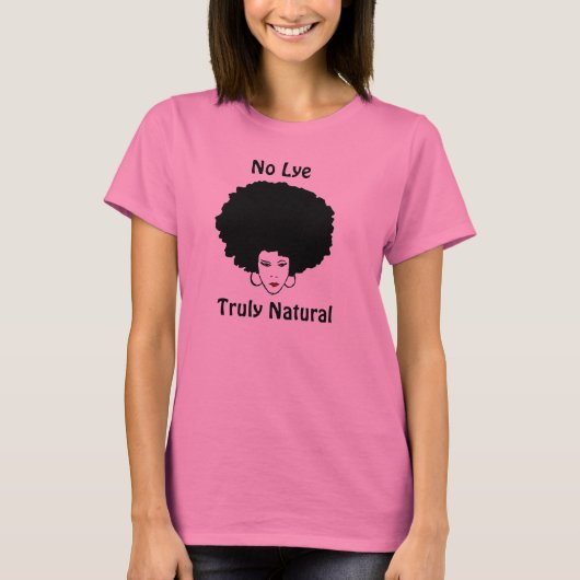 Geen Lye Truly Natural T-shirt (Voorkant)