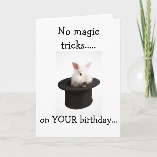 GEEN MAGISCHE PROBLEMEN VAN DEZE BUNNY-BIRTHDAY WI KAART (Voorkant)