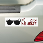 Geen Malarkey 2024 Bumpersticker (Op auto)