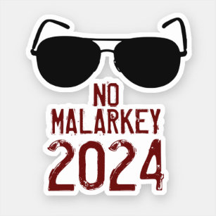 Geen Malarkey 2024 Sticker