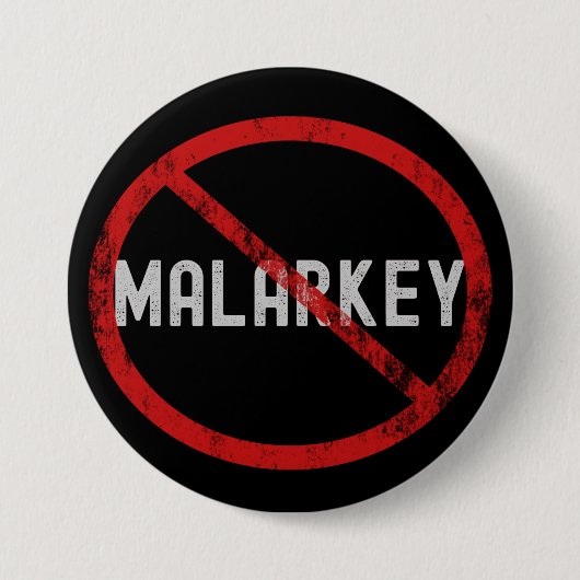 Geen Malarkey Button (Voorkant)