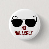 Geen Malarkey Ronde Button 3,2 Cm (Voorkant)