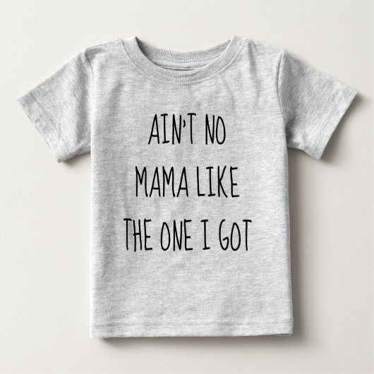 Geen mama Baby T-Shirt (Voorkant)