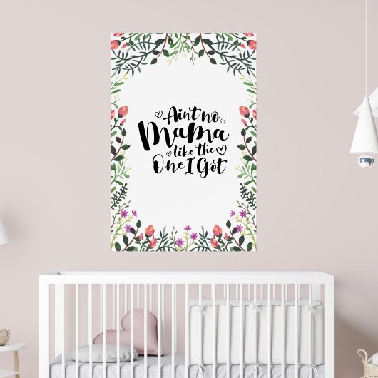 Geen mama zoals die ik kreeg poster (Kinderkamer 2)