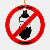 Geen Man Buns Geen Hipsters Keramisch Ornament (Voorkant)