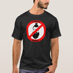 Geen Man Buns No Hipsters T-shirt