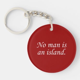 Geen Man is een eiland Sleutelhanger