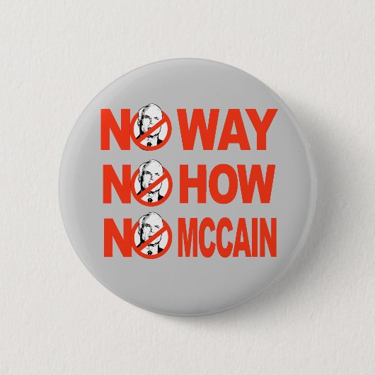 GEEN MANIER, GEEN HOE, GEEN MCCAIN-toets Ronde Button 5,7 Cm (Voorkant)